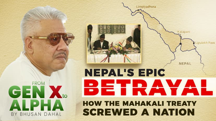 Nepal’s Epic Betrayal: How the Mahakali Treaty Screwed a Nation